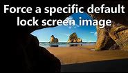 Force a specific default lock screen image
