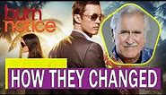 Burn Notice 2007 • Cast Then and Now • Curiosities and How They Changed!!!