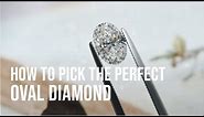 How to pick the Perfect Oval Engagement Ring