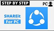 How To Download ShareIT For PC, Windows or Mac