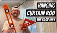 Hang a Curtain Rod - the easy way!