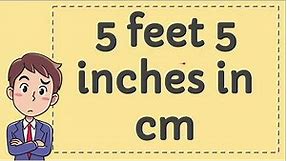 5 Feet 5 Inches in CM