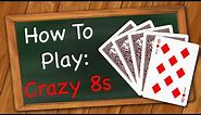 How to play Crazy Eights