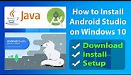 How to install android studio on Windows 10/11 | Android Studio Tutorial
