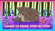 #AdArt - Learn how to draw a hedgehog step-by-step.