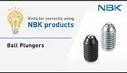 Hints for correctly using NBK products: Ball Plungers