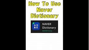 The Best Online Korean Dictionary | How To Use Naver Dictionary