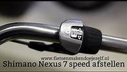 Afstellen Shimano Nexus 7 versnellingen (SIMPELE UITLEG)