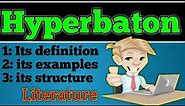 Hyperbaton | What is hyperbaton? | Hyperbaton in literature | Hyperbaton examples | Figure of speech