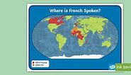 Where Is French Spoken? Display Posters