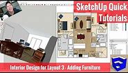 SketchUp Interior Design for Layout Part 3 - Adding Furniture