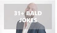 31  Funniest Bald Jokes To Make You LOL | BaldAndHappy.com