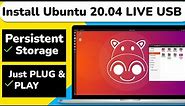 Install Ubuntu 20.04 On LIVE USB / SSD With Persistent Storage (Plug & Play)