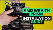 AMD Wraith PRISM CPU Cooler Installation Guide