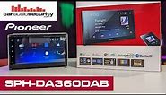 Pioneer SPH-DA360DAB CarPlay & Android Auto Car Stereo | Car Audio & Security