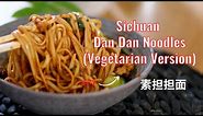 Vegan Dan Dan Mian Easy | The Best Sichuan Vegetarian Dan Dan Noodles🌱
