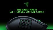 Razer Naga: Left-Handed Edition | Razer United States