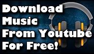 How to Download Music from Youtube to Computer