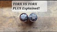 Torx VS Torx Plus + Socket Bit - Difference Explained