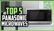 Top 5 Best Panasonic Microwaves in 2024 Reviews