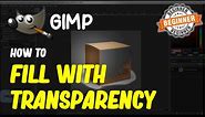 Gimp How To Fill With Transparency
