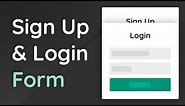 How to Build a Login & Sign Up Form with HTML, CSS & JavaScript - Web Development Tutorial
