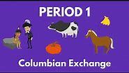 The Exchange that Changed the World: Columbian Exchange. APUSH TV.