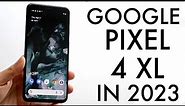 Google Pixel 4 XL In 2023! (Still Worth It?) (Review)