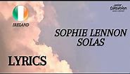 LYRICS / LIRICI | SOPHIE LENNON - SOLAS | JUNIOR EUROVISION 2022 | IRELAND