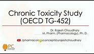 Chronic Toxicity Study (OECD Test Guideline 452) || Toxicity Studies