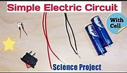 Simple Electric Circuit with Cell/how to make Circuit/Science/Physics project for exhibition/Kansal