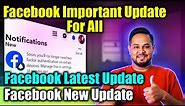 Facebook Important Update For All | Facebook New Update | Facebook Latest Update | Facebook Update