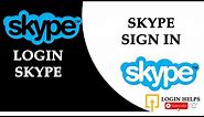 How to Login Skype Account? Sign In Skype Account | www.skype.com 2021
