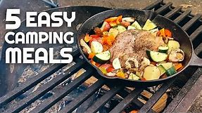 5 Easy and Delicious Camping Meals | Camping Food and Camp Cooking for Beginners | Camp Food Ideas