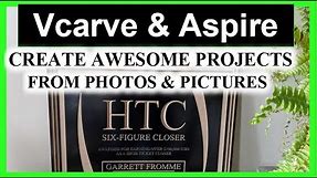 Design Logos, Projects & Signs From Pictures & Photos, Vectric Vcarve & Aspire Tutorial