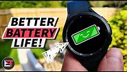 8 Ways To Improve Galaxy Watch 4 & Watch 4 Classic Battery Life!