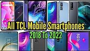 Evolution Of TCL Mobile Smartphones 2018 to 2022