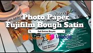 Fujifilm Rough Satin Photo Paper - Best Photo Quality