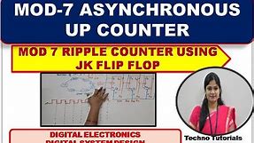 MOD 7 Asynchronous Counter | Mod 7 ripple counter using JK flip flop | digital electronics