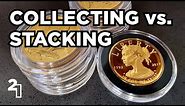 Collecting Gold vs Stacking Bullion