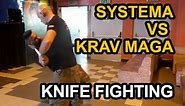 Krav Maga VS Russian Systema Spetsnaz - Knife Self Defense Techniques
