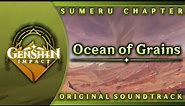 Ocean of Grains | Genshin Impact Original Soundtrack: Sumeru Chapter