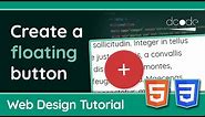 Creating a floating button with HTML5 & CSS3 - Web Design Tutorial