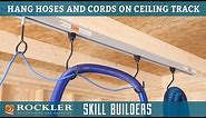 How to Hang Shop Hoses and Cords on Ceiling Track | Rockler Skill Builders
