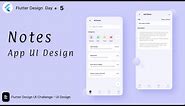 Notes App UI Design || Flutter App | Day - 5