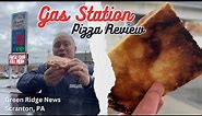 Gas Station Pizza Review! Green Ridge News in Scranton Makes Great Old Forge Pizza