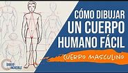 Como dibujar un cuerpo humano fácil │ Cuerpo masculino
