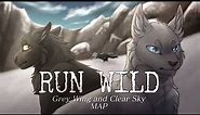 Run Wild | Complete Gray Wing and Clear Sky MAP | 600 Subscriber Special
