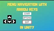 Menu Navigation with Arrow Keys in Unity | Easy Unity Tutorial