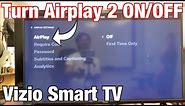 Vizio Smart TV: How to Turn AirPlay 2 On & Off